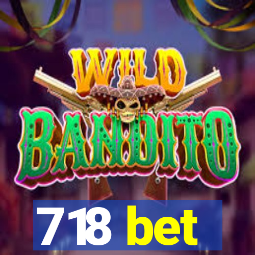 718 bet