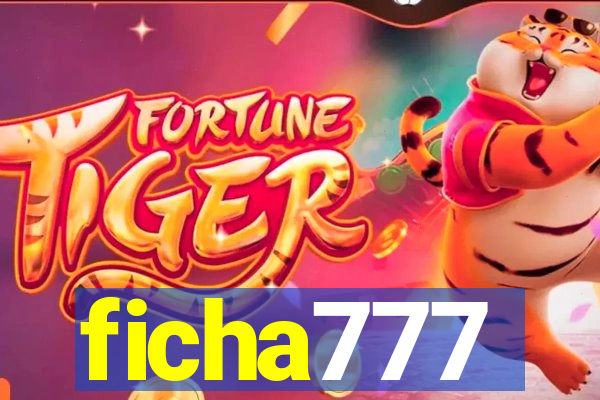 ficha777