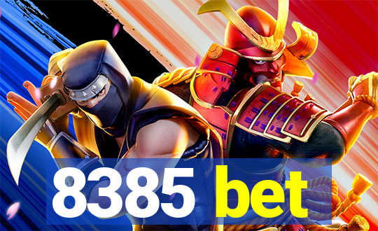 8385 bet