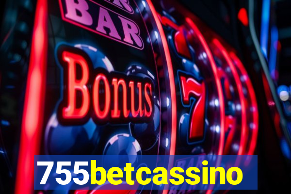 755betcassino