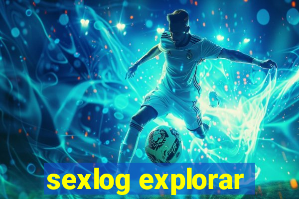sexlog explorar
