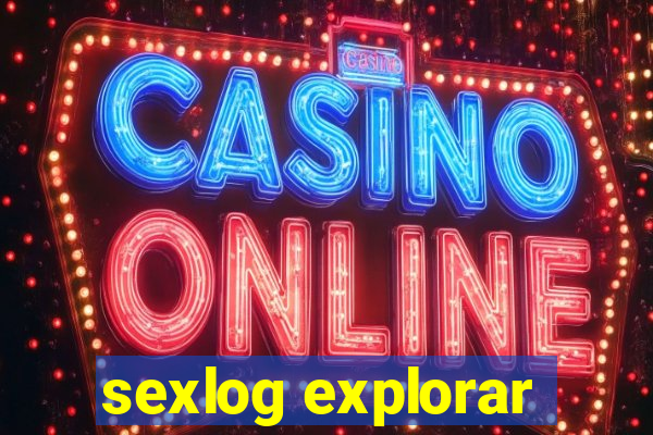 sexlog explorar