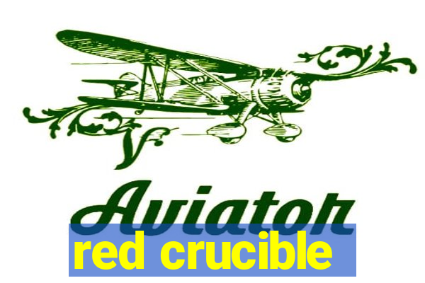 red crucible