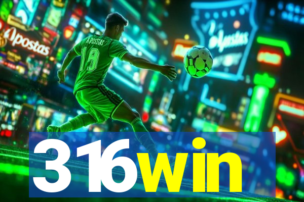 316win