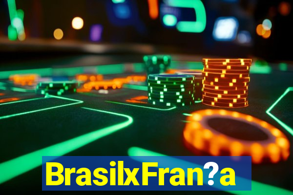 BrasilxFran?a