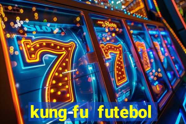 kung-fu futebol clube download