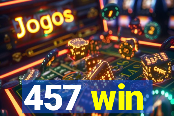 457 win