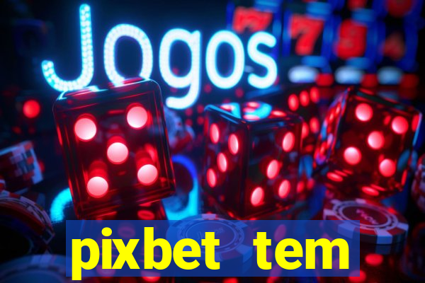 pixbet tem pagamento antecipado