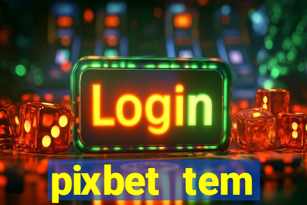 pixbet tem pagamento antecipado