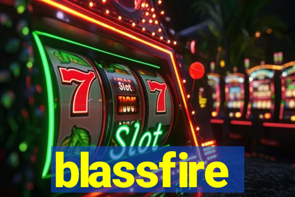blassfire