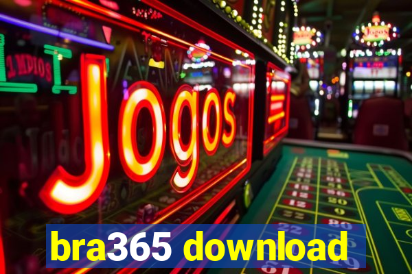 bra365 download