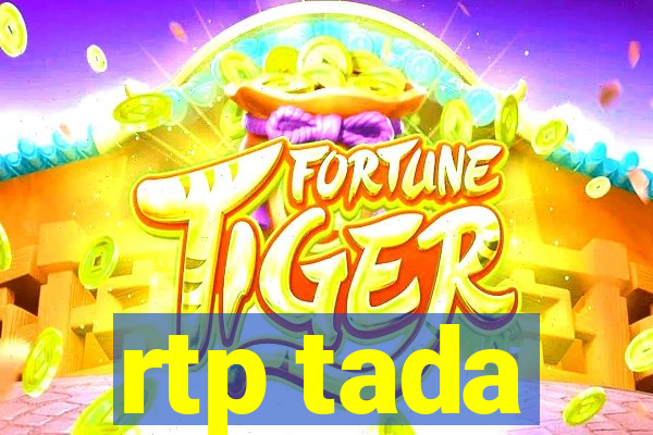 rtp tada