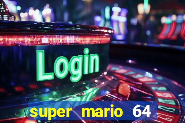 super mario 64 beta jogar