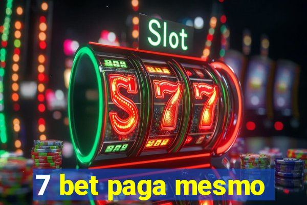 7 bet paga mesmo
