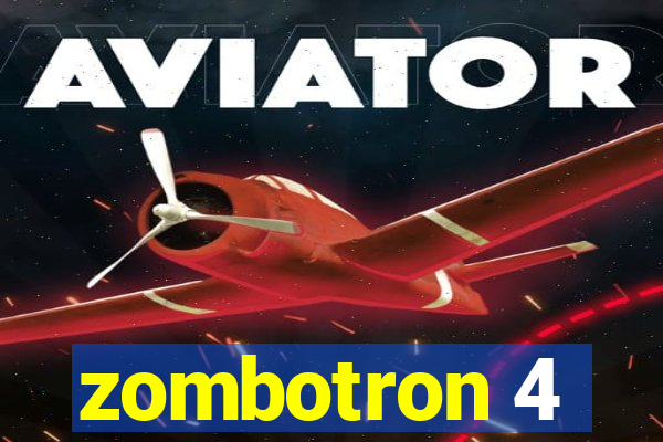 zombotron 4