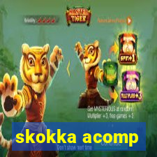 skokka acomp