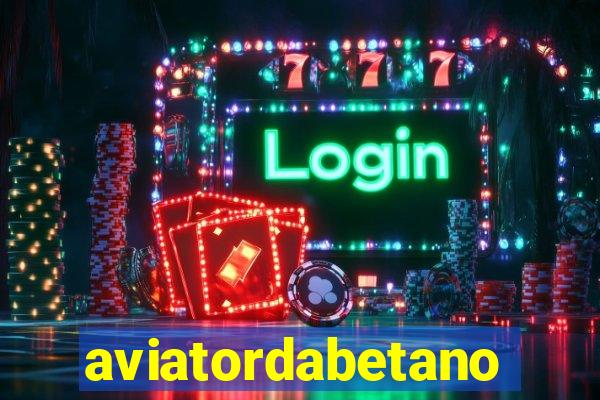 aviatordabetano