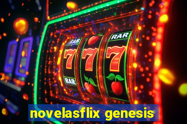 novelasflix genesis