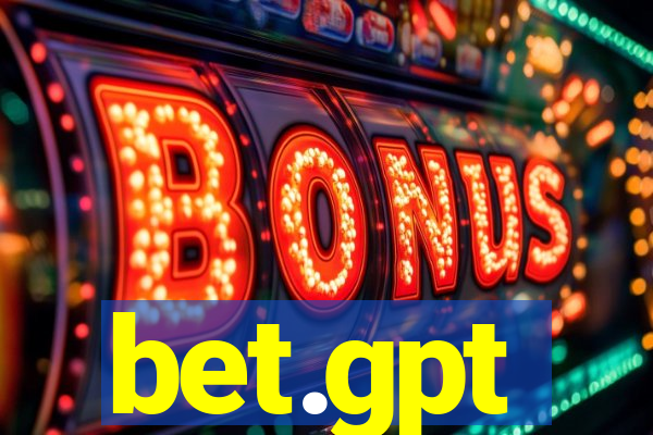 bet.gpt