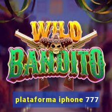 plataforma iphone 777