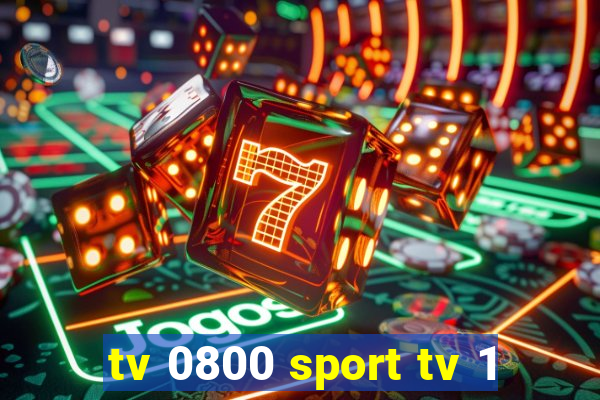 tv 0800 sport tv 1
