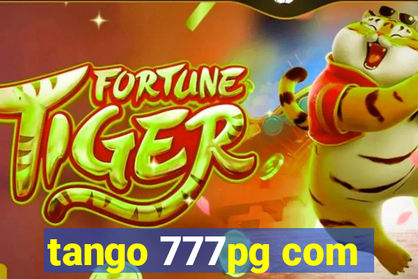 tango 777pg com