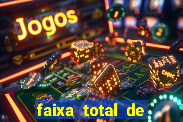 faixa total de gols 2 3 o que significa