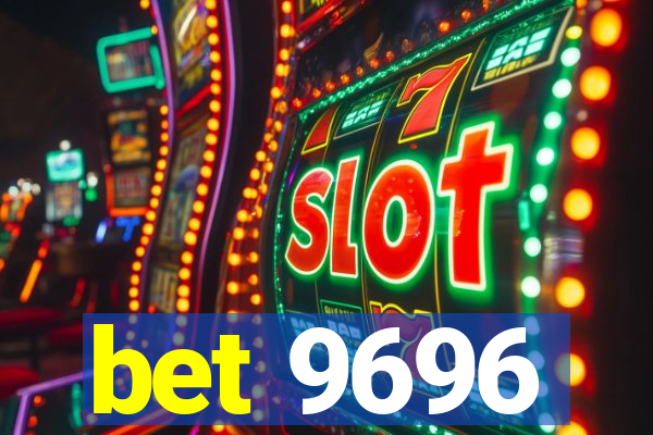 bet 9696