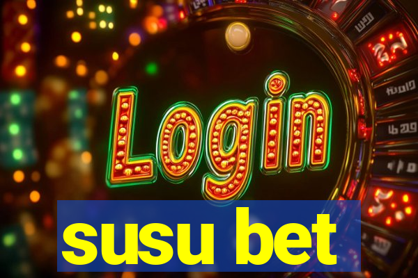 susu bet