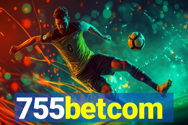 755betcom