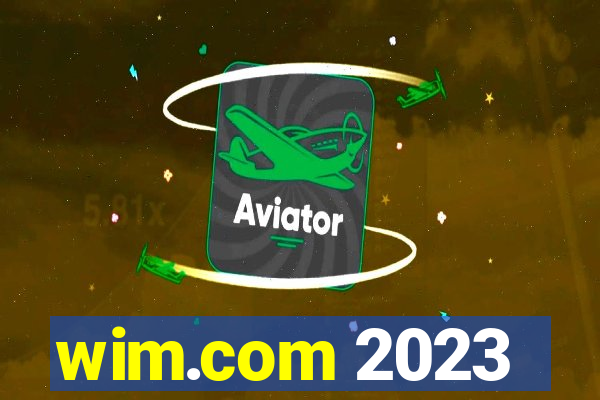 wim.com 2023