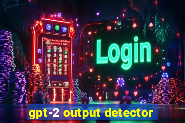 gpt-2 output detector