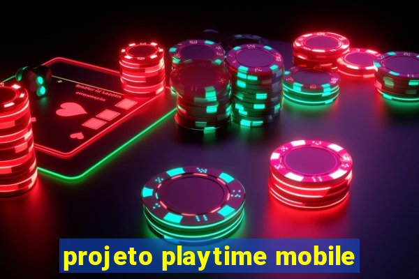 projeto playtime mobile