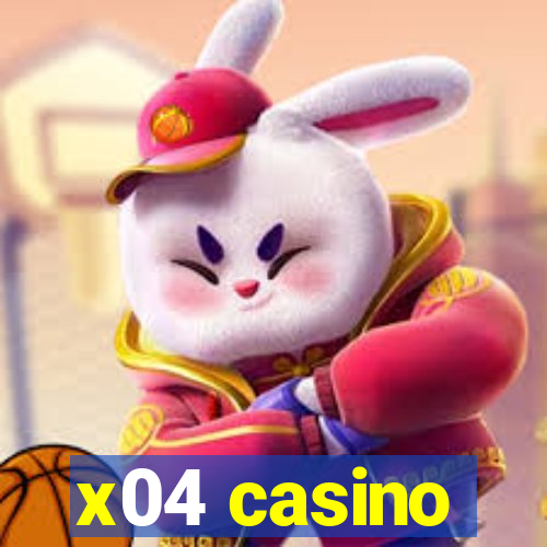 x04 casino