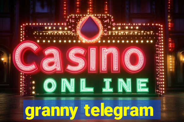 granny telegram