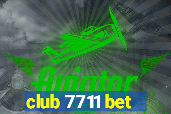 club 7711 bet