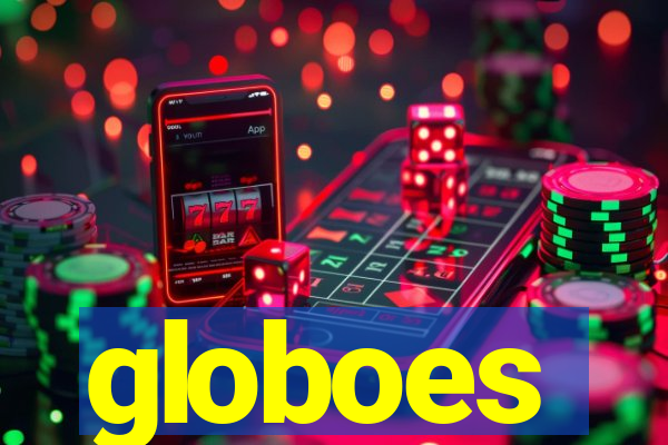 globoes