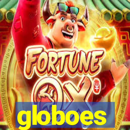 globoes
