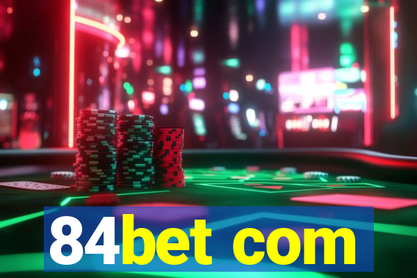 84bet com