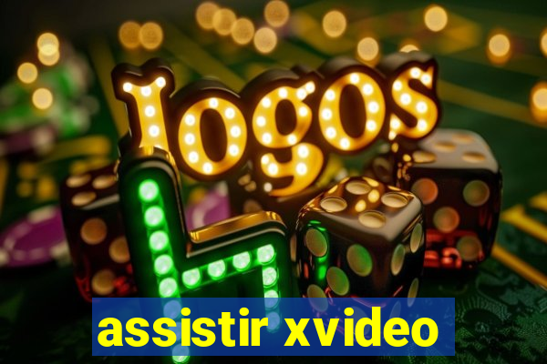 assistir xvideo