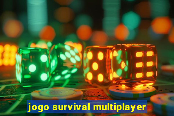 jogo survival multiplayer