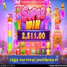 jogo survival multiplayer