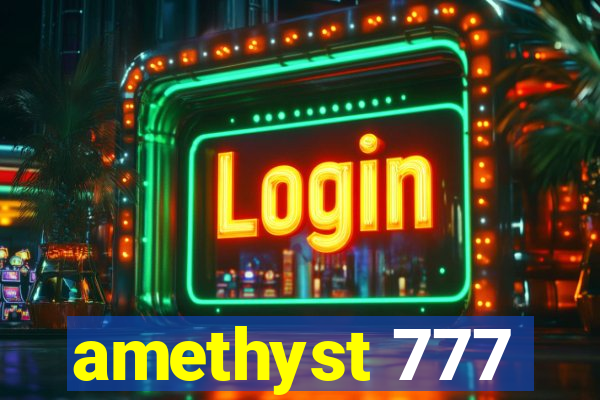 amethyst 777