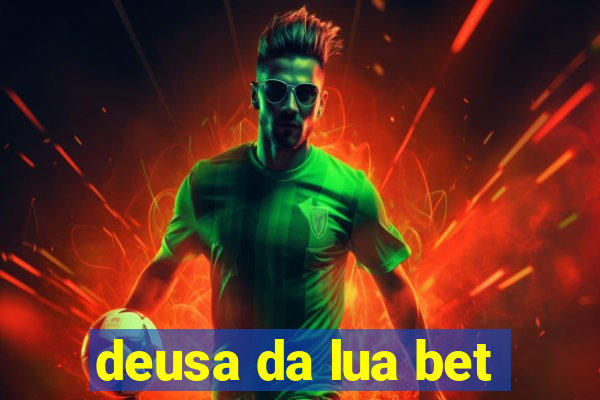 deusa da lua bet