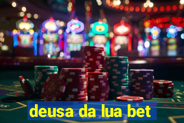 deusa da lua bet