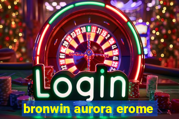 bronwin aurora erome