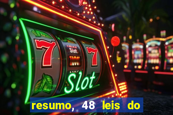 resumo, 48 leis do poder pdf