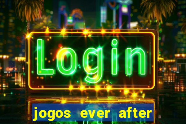 jogos ever after high poki