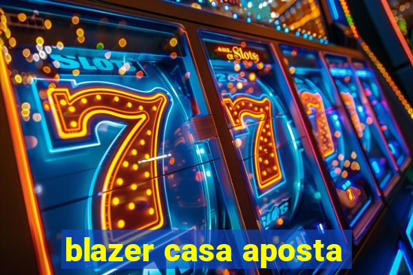 blazer casa aposta