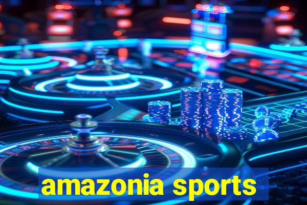 amazonia sports